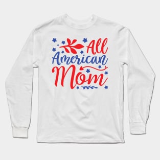 All American Mom Long Sleeve T-Shirt